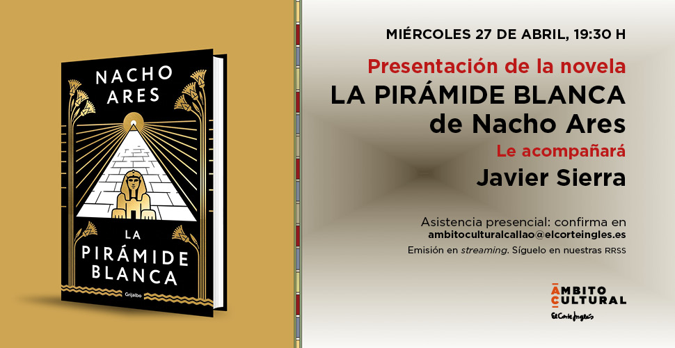 Imagen del evento Presentación del libro "La pirámide blanca", de Nacho Ares